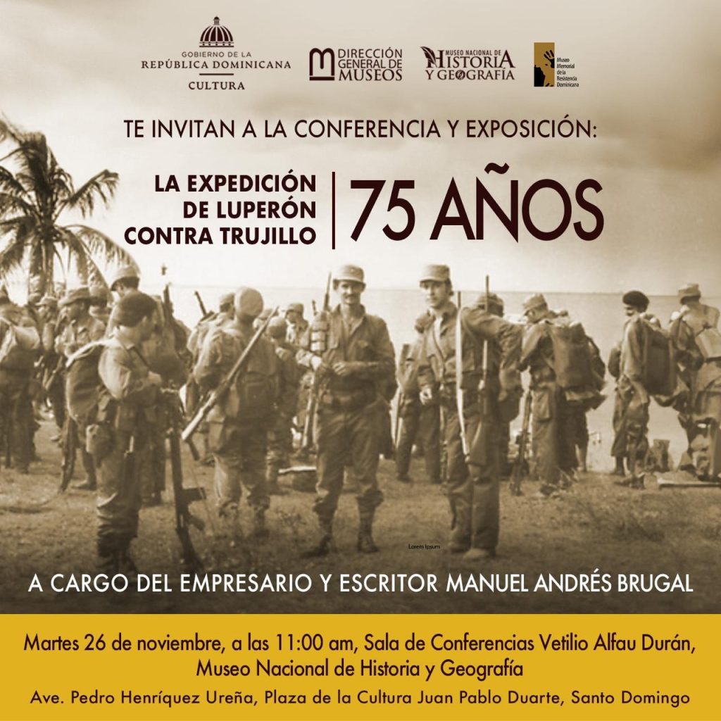 Exposicion La Expedicion de Luperon contra Trujillo